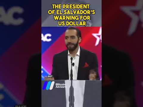 The President of El Salvador Has A Warning About The Fall of US Dollar 🔻