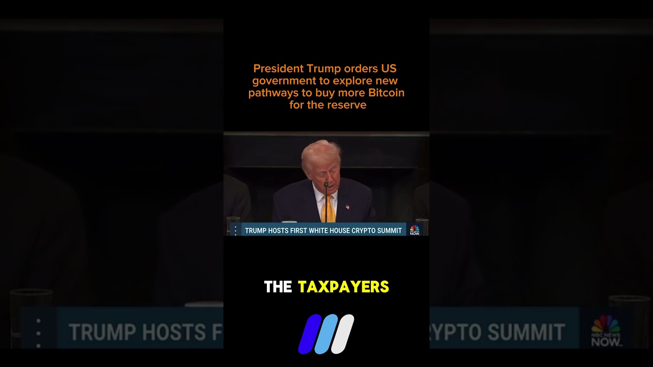 President Trump orders US government to explore new pathways to buy more Bitcoin for the reserve