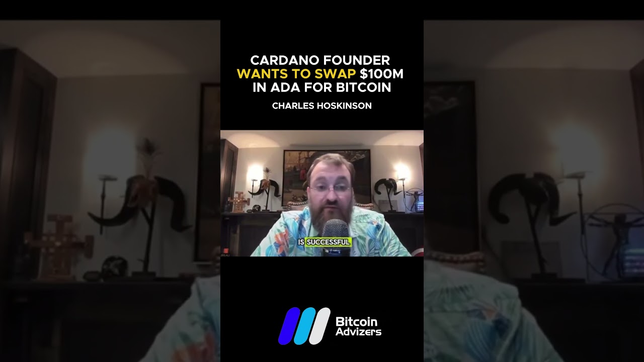 Charles Hoskinson is planning to swap ADA to BTC! 🤯
